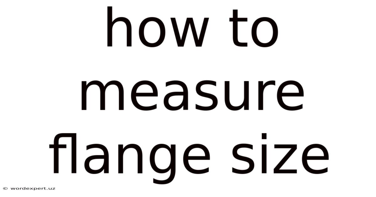 How To Measure Flange Size