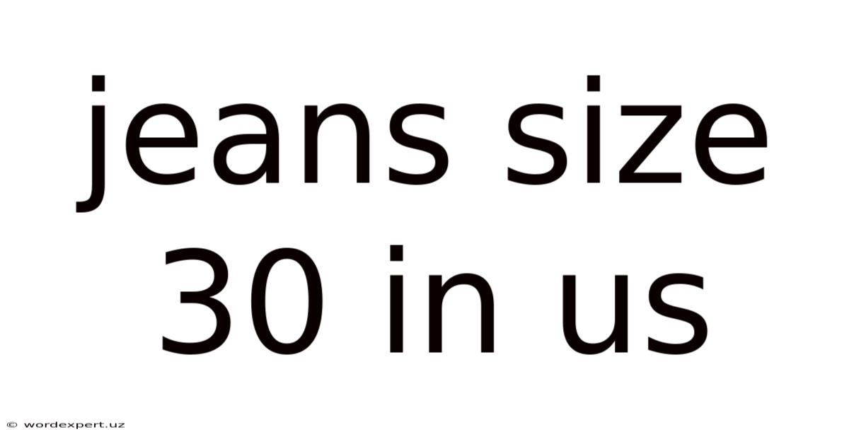 Jeans Size 30 In Us