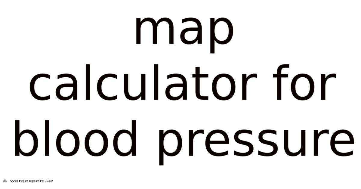Map Calculator For Blood Pressure