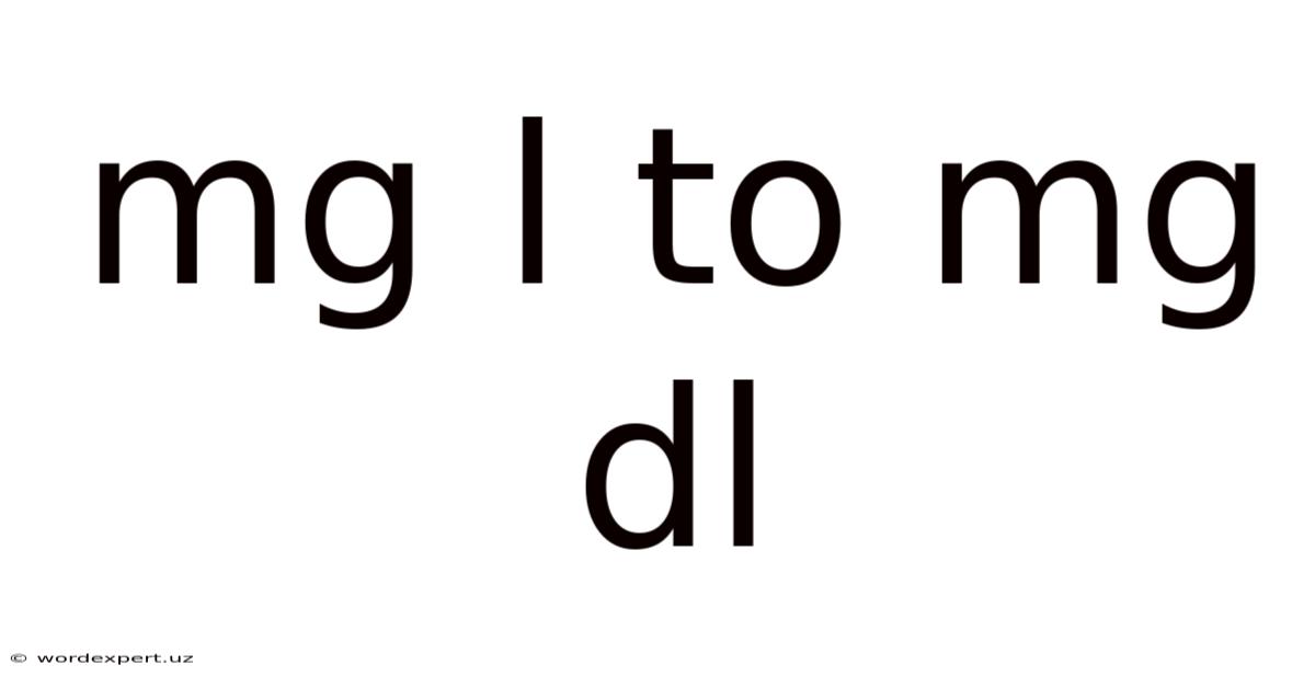 Mg L To Mg Dl