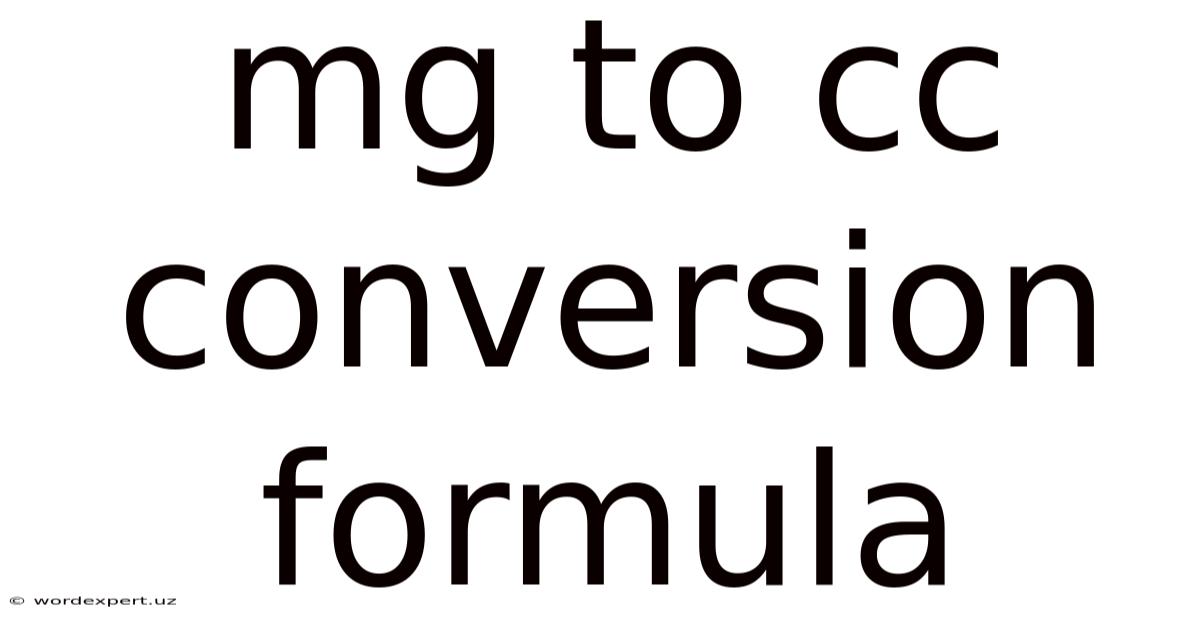 Mg To Cc Conversion Formula