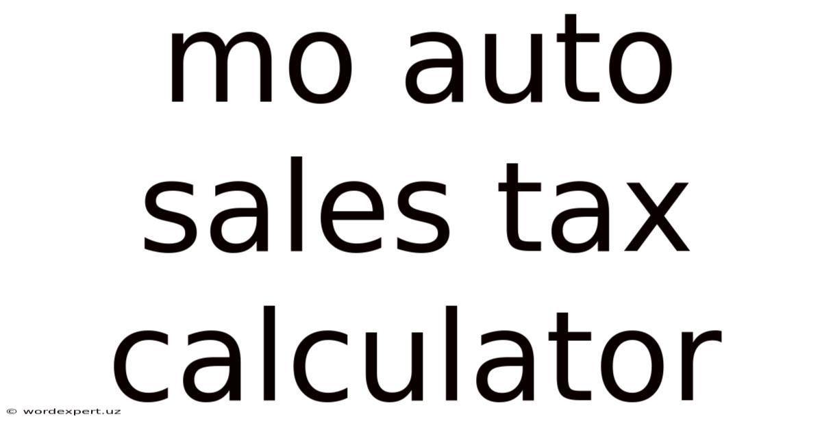 Mo Auto Sales Tax Calculator