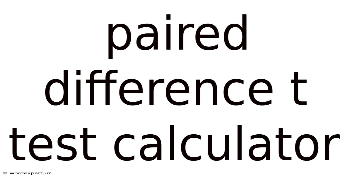 Paired Difference T Test Calculator