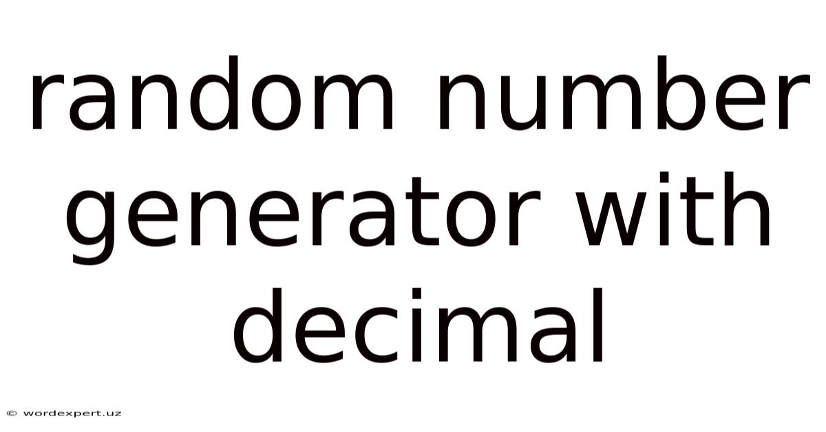 Random Number Generator With Decimal