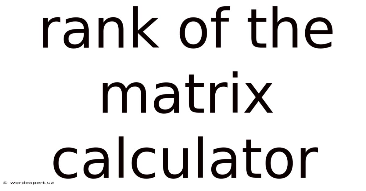 Rank Of The Matrix Calculator