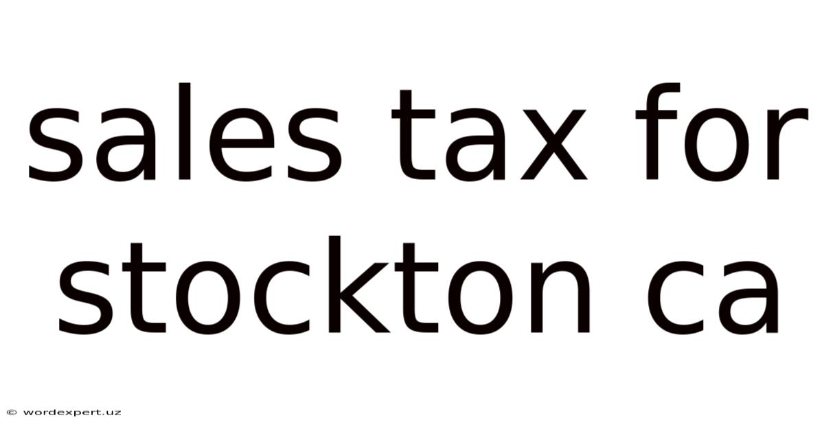 Sales Tax For Stockton Ca