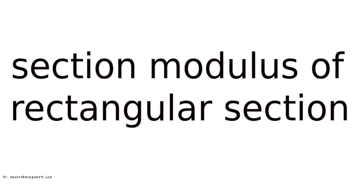 Section Modulus Of Rectangular Section