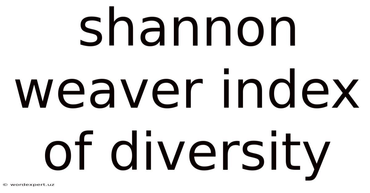 Shannon Weaver Index Of Diversity