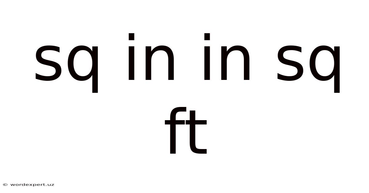Sq In In Sq Ft