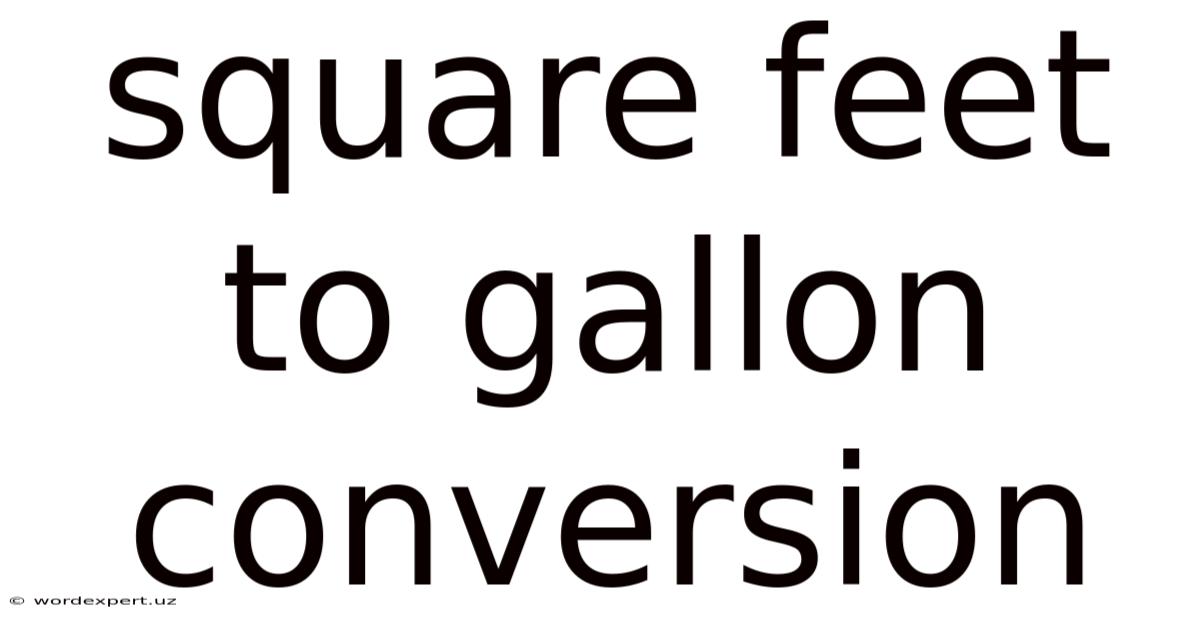 Square Feet To Gallon Conversion