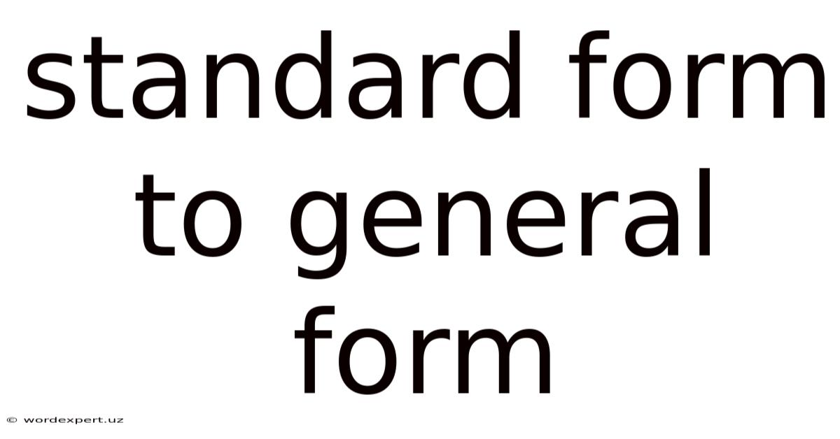 Standard Form To General Form