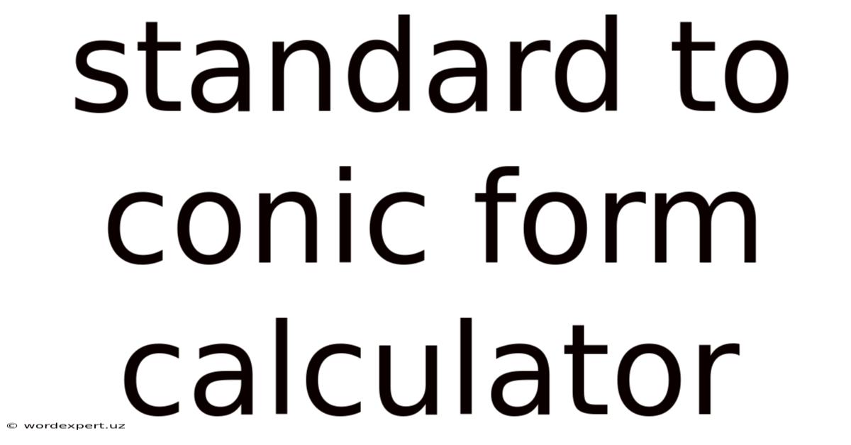Standard To Conic Form Calculator