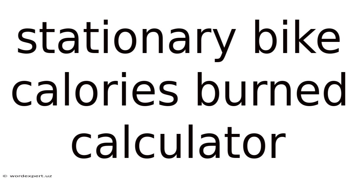 Stationary Bike Calories Burned Calculator