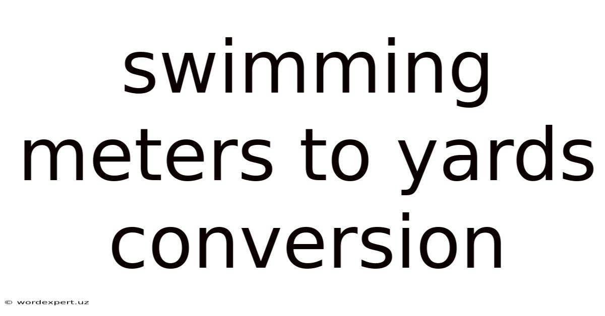 Swimming Meters To Yards Conversion