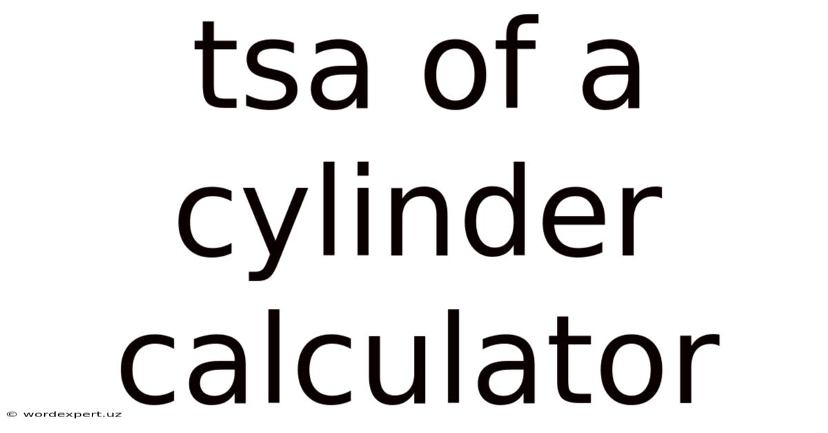Tsa Of A Cylinder Calculator