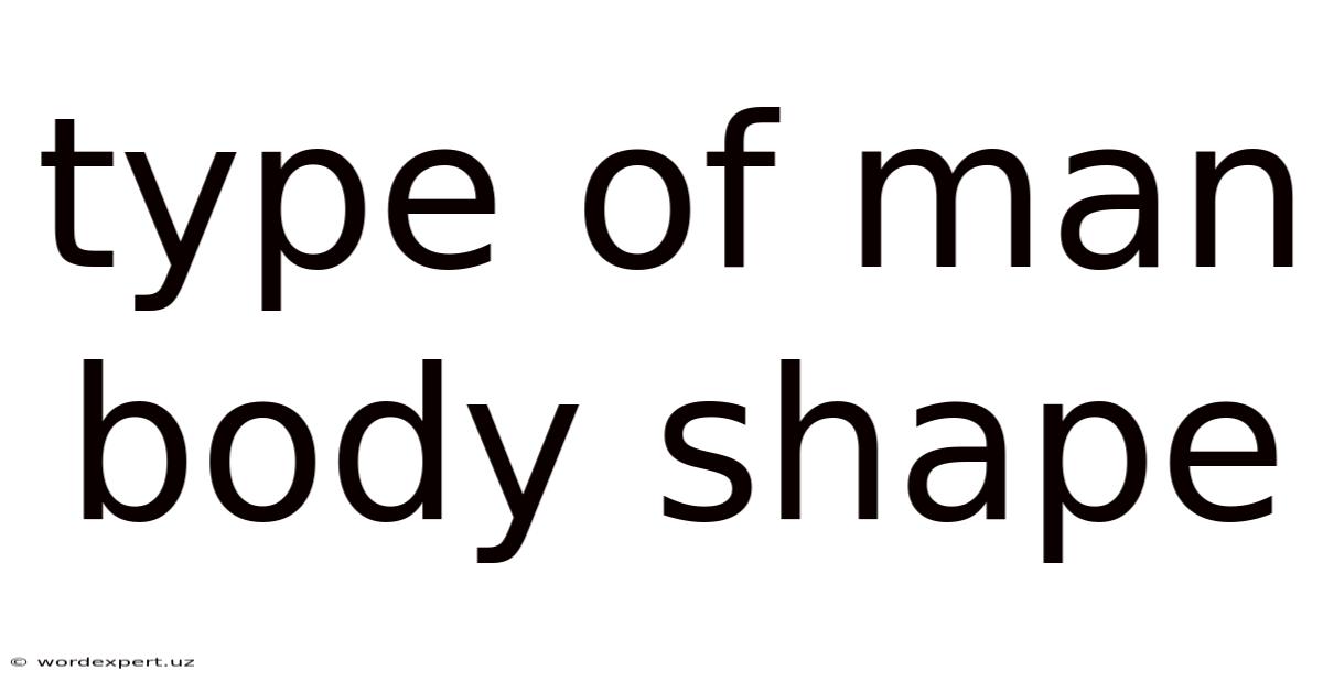 Type Of Man Body Shape